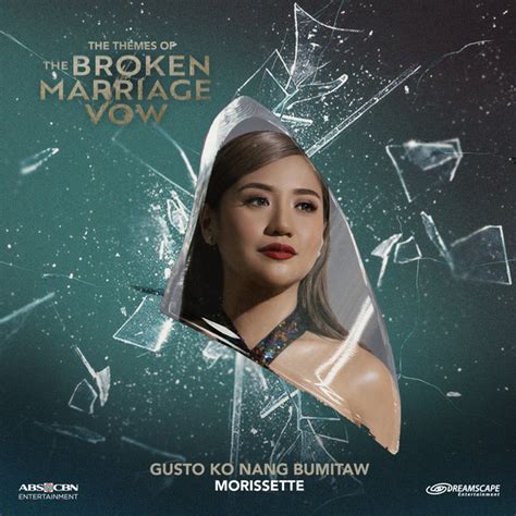 Gusto Ko Nang Bumitaw - From "The Broken Marriage Vow" - song and lyrics by Morissette | Spotify