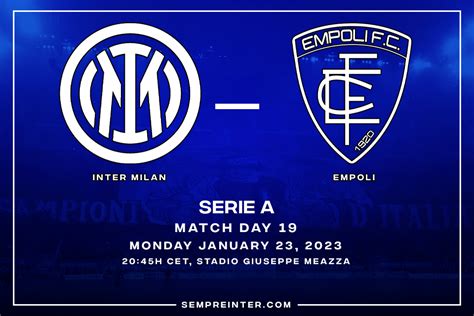 Official – Starting Lineups Inter Milan Vs Empoli: Stefan De Vrij ...