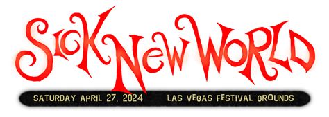 Sick New World Festival | April 27, 2024 | Las Vegas Festival Grounds