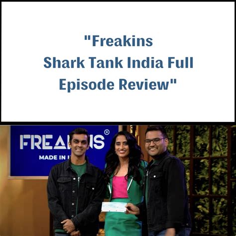 Freakins Shark Tank India Review - Shark Tank Audits Freakins Shark Tank India Review