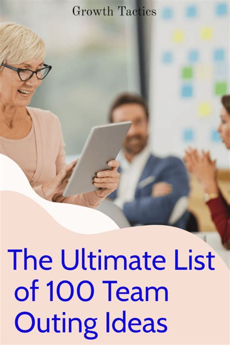 The Ultimate List of 100 Company Outing Ideas