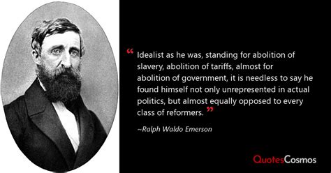 “Idealist as he was, standing…” Henry David Thoreau Quote