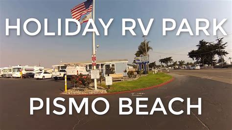 Holiday RV Park - Pismo Beach - YouTube