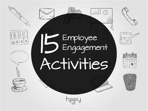 15 Employee Engagement activities that you can start doing now