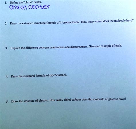 SOLVED: Define the "chiral" center: Chiral center Draw the extended ...