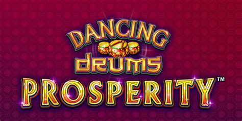 Dancing Drums Prosperity | Online Slot Features & Bonuses