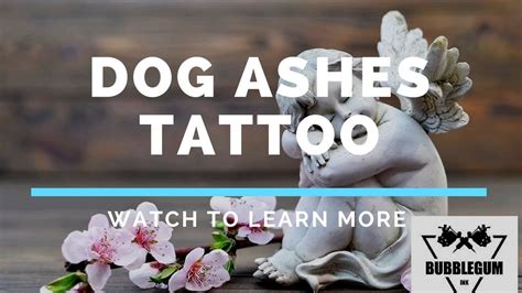 Dog Ashes Tattoo / Using Cremation Ashes in Tattoo Ink For a Memorial Tattoo. - YouTube