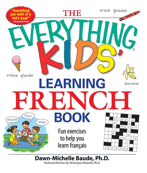 The Everything Kids' Learning French Book | Book by Dawn Michelle Baude, Veronique Moterle ...