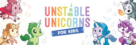 Unstable Unicorns for Kids - Unstable Games