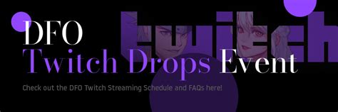 Twitch Drops Event Stream Schedule (March) | Dungeon Fighter Online