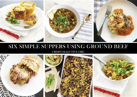 Six Simple Suppers using Ground Beef - Crisp Collective | Ground beef ...