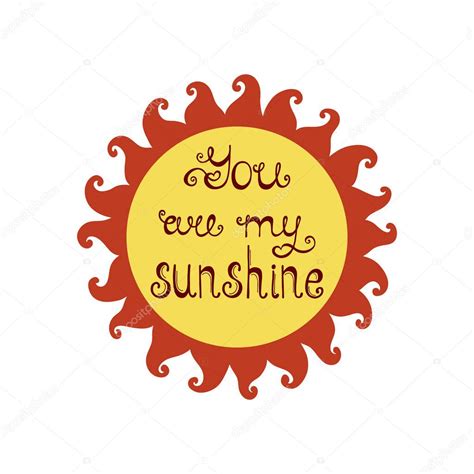 You are my sunshine lettering. — Stock Vector © maroshka #190113206