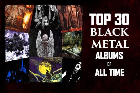 Top 30 Black Metal Albums of All Time