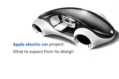 Apple Electric Car Project: What to Expect from Its Design - Strate