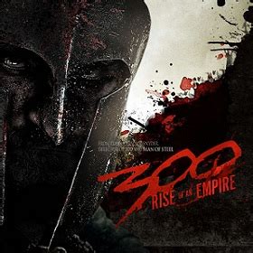 Listen to 300: Rise of an Empire Soundtrack | Complete List of Songs