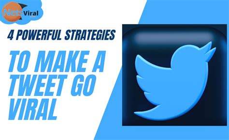 4 powerful strategies to make a tweet go viral | by Netsviral | Medium