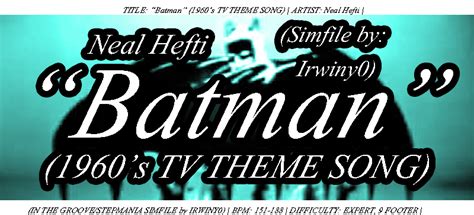 Batman (1960's TV Theme Song) - The Irwiny0 Way - Simfiles - ZIv