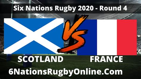 Scotland vs France live 2020 Six Nations Rugby & Full Match Replay, RD 4 | Six nations rugby ...