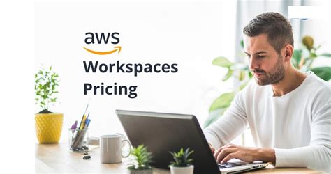 How Much AWS Workspaces Pricing?