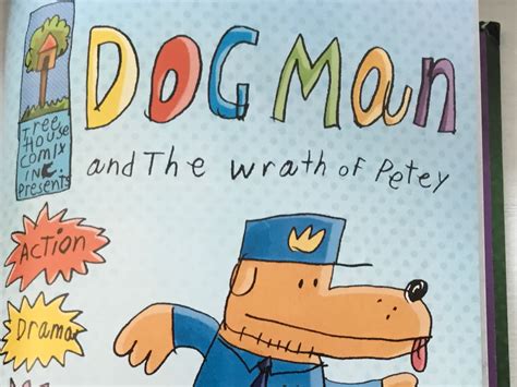 Dog Man: The Wrath of Petey | Dog Man Wikia | Fandom