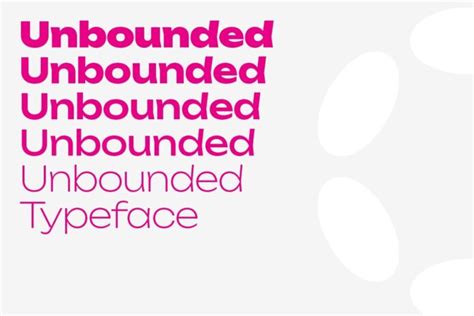 Unbounded Font - fontforlife.com