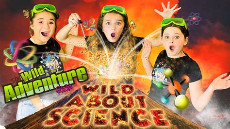 Science for Kids w/ The Wild Adventure Girls ! | Kids Science ...