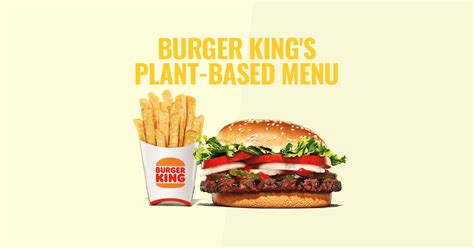 Burger King's Plant-Based Menu - NeedThat