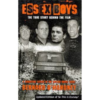 Essex Boys - The true story behind the film - Brochado - Bernard O ...