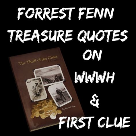 The Thrill of the Chase Poem by Forrest Fenn – Mysterious Writings