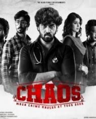 Chaos - Kannada Movie Review, Ott, Release Date, Trailer, Budget, Box ...