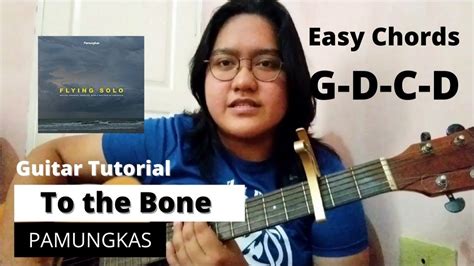 To The Bone - Pamungkas || Guitar Tutorial (Easy Chords) + Acoustic ...