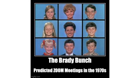 Brady Bunch Zoom Meme - Captions Ideas