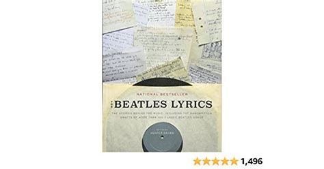 The Beatles Lyrics: The Stories Behind the Music, Including the ...