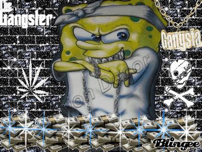 Gangster Spongebob Quotes