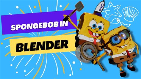 Making of Spongebob 3D model in Blender - YouTube