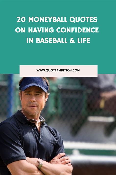 20 Moneyball Quotes on Having Confidence in Baseball & Life | Field of dreams quotes, Quotes ...