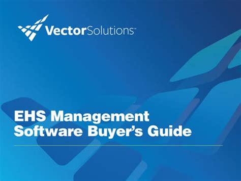 EHS Management Software Buyer's Guide - Vector Solutions