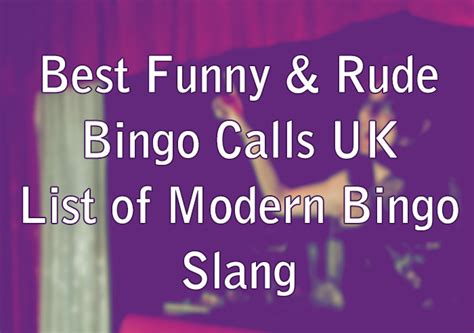 Best Funny & Rude Bingo Calls UK - List of Modern Bingo Slang