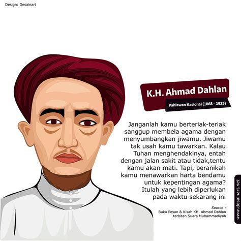 27+ [Quotes] Kata Kata KH. Ahmad Dahlan, Pendiri Muhammadiyah