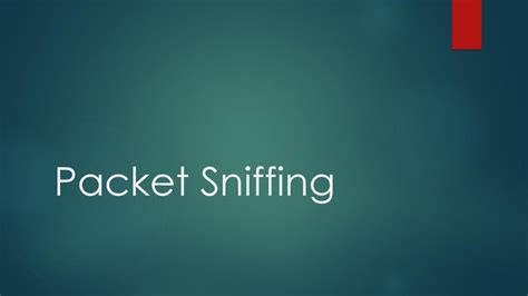 Packet Sniffing. - ppt download