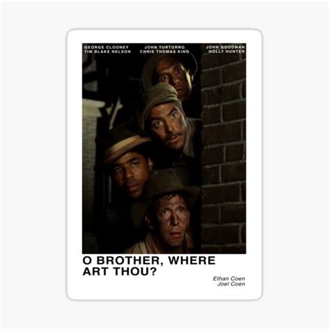 "O Brother Where Art Thou" Sticker for Sale by PuzzleBuzz | Redbubble