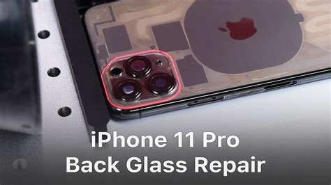 iPhone 11 Pro Back Glass Repair - The Toughest Glass Ever? - YouTube