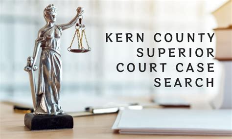 Kern County Superior Court Case Search - OF The Law