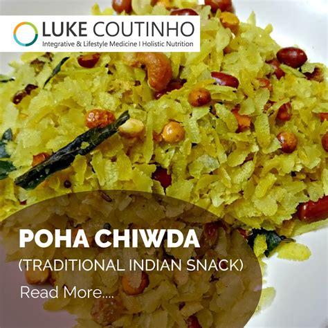 Poha Chiwda (Traditional Indian Snack) - Luke Coutinho