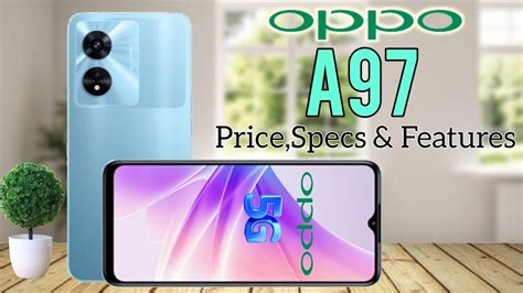 OPPO A97:PRICE IN PHILIPPINES SPECS AND FEATURES || OFFICIAL LOOK AND DESIGN QUICK REVIEW - YouTube