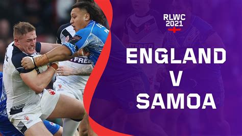 England v Samoa RLWC2021 semi final - one of the best games of rugby league | Cazoo Match ...