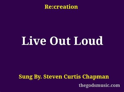 Live Out Loud Christian Song Lyrics