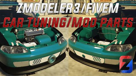 ZMODELER3 | CAR TUNING/MOD PARTS FIVEM TUTORIAL - YouTube