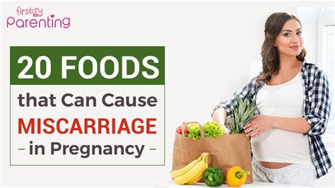 20 Foods That Can Cause Miscarriage in Pregnancy - YouTube