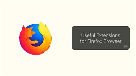 11 Must Have Extensions and Add-Ons for Firefox Browser - MashTips